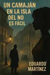 Un Camajan en la isla del no es fácil (Spanish Edition) cover image