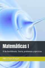 Matemáticas I: 1º de Bachillerato. Teoría, problemas y ejercicios (Spanish Edition) cover image