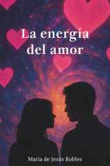 La energía del amor (Spanish Edition) cover image