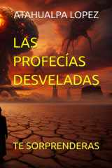Las Profecías Desveladas - Te Sorprenderas cover image