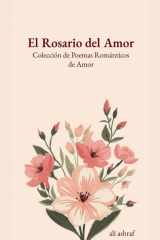 El Rosario del Amor - Colección de Poemas Románticos de Amor cover image