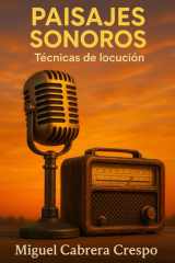 Paisajes Sonoros - Técnicas de Locución cover image
