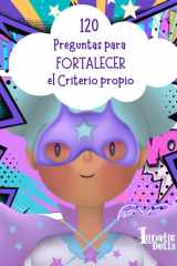 120 Preguntas para FORTALECER el Criterio propio - Cambia la duda por confianza con preguntas que te hacen fuerte por dentro cover image