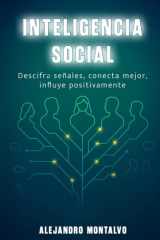 Inteligencia Social - Descifra Señales, Conecta Mejor, Influye Positivamente cover image
