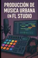 Producción de Música Urbana en FL Studio cover image