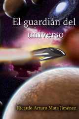 El guardián del universo (Spanish Edition) cover image