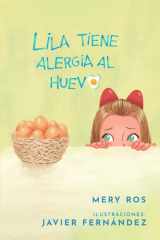 Lila tiene alergia al huevo (Mis corazones molones: Alergias y emociones) (Spanish Edition) cover image
