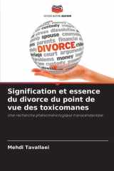 Signification et essence du divorce du point de vue des toxicomanes cover image