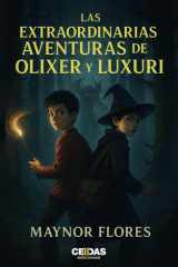 Las extraordinarias aventuras de Olixer y Luxuri (Historia de los tres cuernos mágicos) (Spanish Edition) cover image