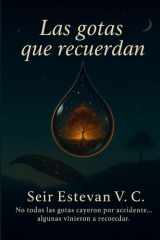 Las gotas que recuerdan cover image