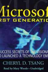 Microsoft First Generation Lib/E: The Success Secrets of the Visionaries Who Launched a Technology Empire cover image