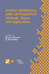 System Modelling and Optimization: Methods, Theory and Applications. 19th IFIP TC7 Conference on System Modelling and Optimization July 12–16, 1999, ... Information and Communication Technology, 46) cover image