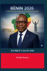 Bénin 2026: Plaidoyer pour une Nouvelle Candidature de Talon (French Edition) cover image