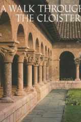 A Walk Through the Cloisters cover image