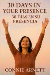 30 Days In Your Presence / 30 Días En Su Presencia cover image