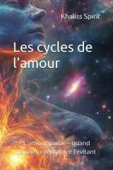 Les cycles de l'amour: L'amour miroir – quand l'anxieux rencontre l'évitant cover image