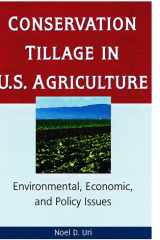 Conservation Tillage in U.S. Agriculture Environmental, Economic, and Policy Issues cover image