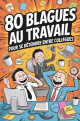 Cadeau Collegue humour: Livre d'humour pour adultes – Idées cadeaux Noel humoristiques pour collègues, amis ou couples cover image