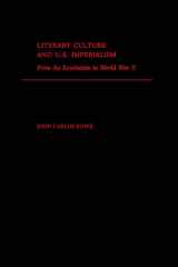 Literary Culture and U.S Imperialism : From the Revolution to World War II From the Revolution to World War II cover image