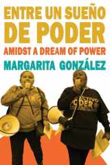 Entre un sueño de poder / Amidst a Dream of Power cover image