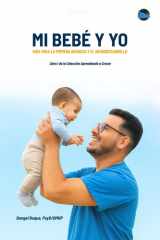 Mi Bebé y Yo - Guía para la Primera Infancia y el Neurodesarrollo cover image