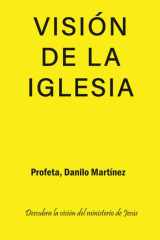 Visión de la Iglesia - Descubra la visión del ministerio de Jesús cover image