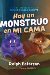 Hay Un Monstruo en Mi Cama - Una Aventura de Buena Y Mala Suerte cover image