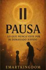 Pausa - Lo Que Nunca Viste Por IR Demasiado Rapido cover image