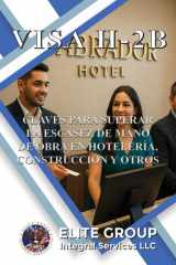 Visa H-2b - Claves Para Superar La Escasez de Mano de Obra En Hotelería, Construcción Y Otros cover image