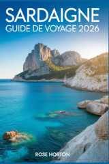 Sardaigne Guide de voyage 2026: Le guide essentiel de Plages inoubliables, séjours de luxe secrets, itinéraires sans effort et joyaux cachés. cover image