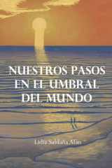 Nuestros pasos en el umbral del mundo cover image