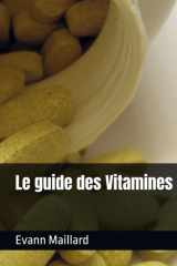 Le guide des Vitamines (French Edition) cover image
