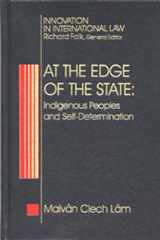 At the Edge of the State: Indigenous Peoples and Self-Determination (Innovation in International Law) cover image