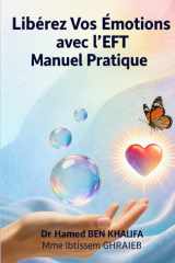 Libérez Vos Émotions avec l'EFT: Manuel Pratique cover image
