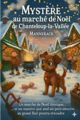 Mystère au marché de Noël de Chanteloup la Vallée cover image