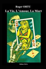 La Vie, l'Amour , la Mort cover image