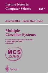 Multiple Classifier Systems First International Workshop, MCS 2000 Cagliari, Italy, June 21-23, 2000 Proceedings cover image