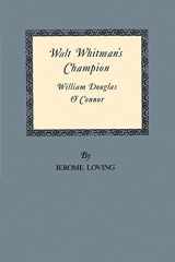 Walt Whitman's Champion William Douglas O'Connor cover image