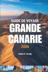 GUIDE DE VOYAGE Grande Canarie 2026: Itinéraires simples, moments authentiques — Espagne cover image