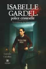Isabelle Gardel, police criminelle - La trahison de Mercure cover image