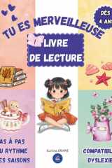 CAHIER DE LECTURE: TU ES MERVEILLEUSE: Lire comme une championne dès 4 ans - 100% EN COULEUR (French Edition) cover image