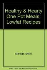 Healthy and Hearty One Pot Meals cover image