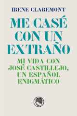Me casé con un extraño. Mi vida con José Castillejo, un español enigmático cover image