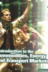 An Introduction to The Commodities, Energy & Transport Markets cover image