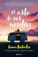 El Arte de Ser Nosotros / the Art of Being Us cover image