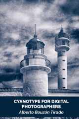 Cyanotype for Digital Photographers (Spanish Edition) cover image