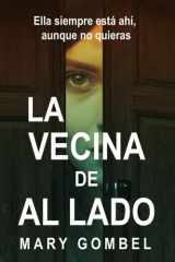 La vecina de al lado thriller psicológico cover image