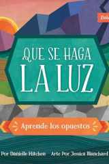 Que Se Haga La Luz Aprende Los Opuestos cover image