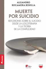 Muerte por suicidio: Reflexiones sobre el suicidio desde la logoterapia y la teoría de la complejidad cover image