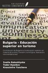 Bulgaria - Educación superior en turismo: Contribución de Bulgaria a la educación superior en materia de turismo (revisión cronológica, evaluación, recomendaciones) cover image